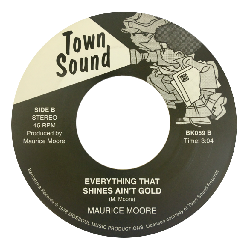 Maurice Moore Freeway/ Everything that shines ain't gold 7 inch