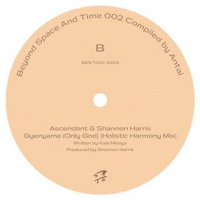 Antal Heitlager : Beyond Space And Time 002-2023 (12")