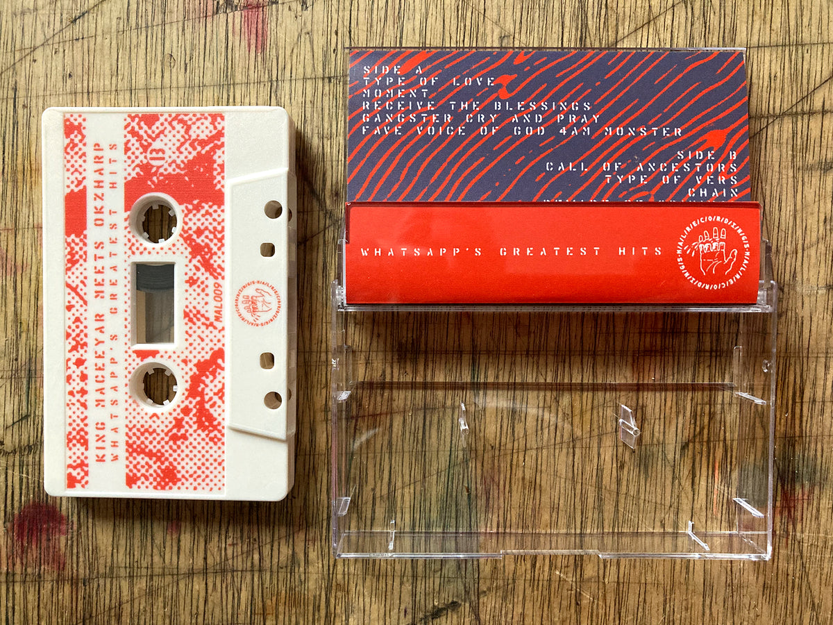King Maceeyar Meets Okzharp 'Whatsapp's Greatest Hits' Cassette