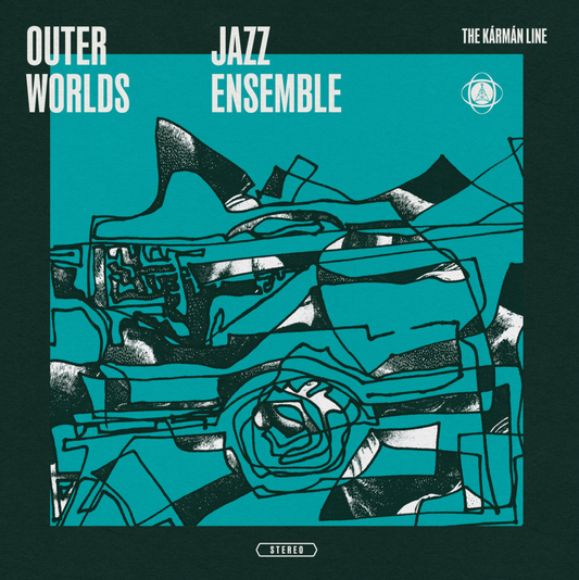 The Outer Worlds Jazz Ensemble - The Kármán Line LP