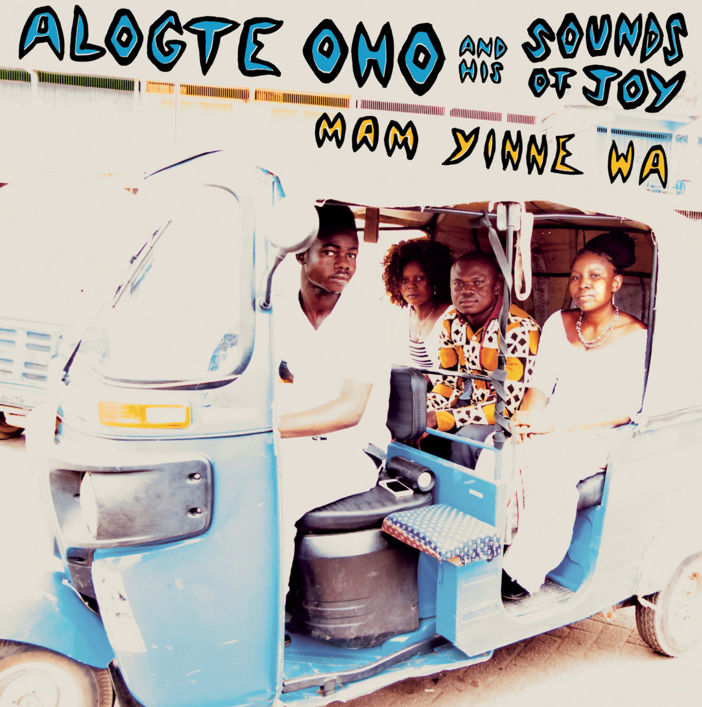 Alogte Oho and his Sounds of Joy - Mam Yinne Wa LP