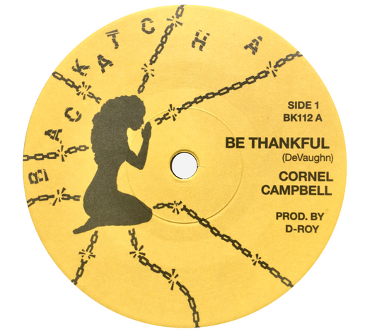 Cornel Campbell - Be Thankful 7" Vocal / Dub