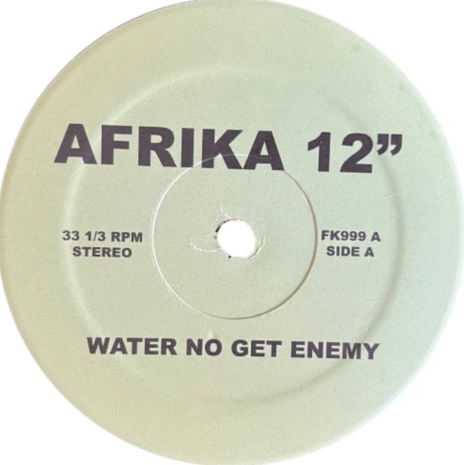 Fela / Femi Kuti - Water no get Enemy / Truth Don Die MAW Kerri Chandler mixes 12 inch