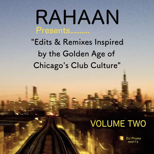 Rahaan Presents - Chicago Club Culture Vol 2
