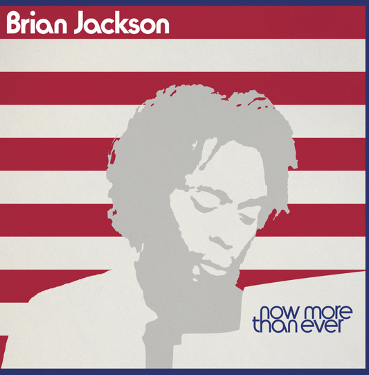 Brian Jackson - Now More than Ever LP