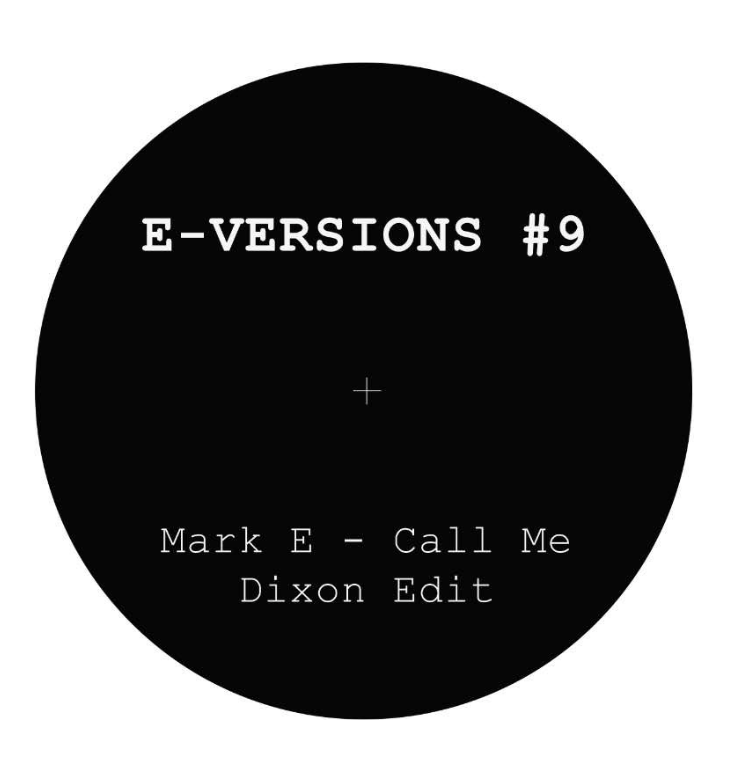 Marc E- Call Me Dixon Edit (E-Versions 9)