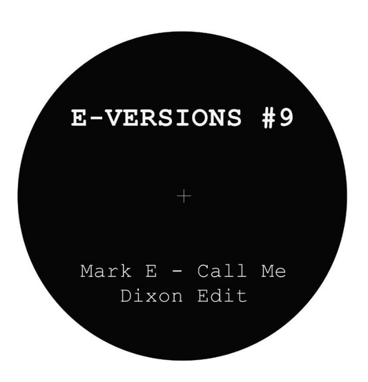 Marc E- Call Me Dixon Edit (E-Versions 9)