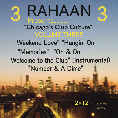 Rahaan Presents - Chicago Club Culture Vol 3